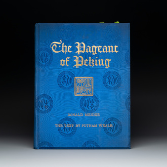 D. Mennie and P. Weale: 'The Pageant of Peking', Shanghai, dated Feb. 1922